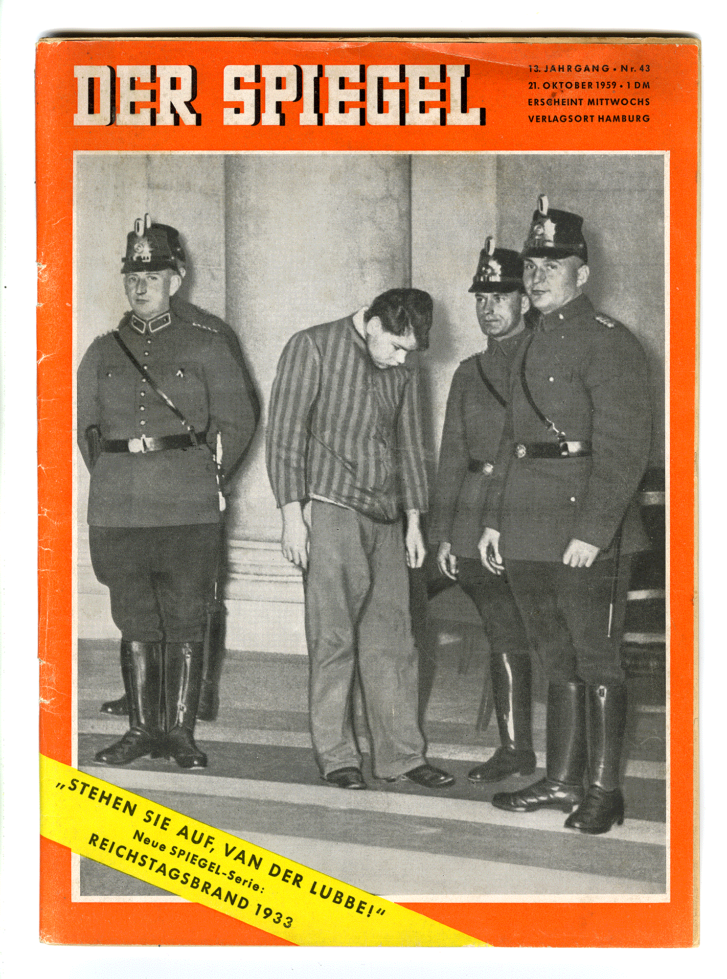 DER SPIEGEL, 13. Jahrgang, Nr. 43: STEHEN SIE AUF, VAN DER LUBBE!. Hamburg 21 Oktober 1959.