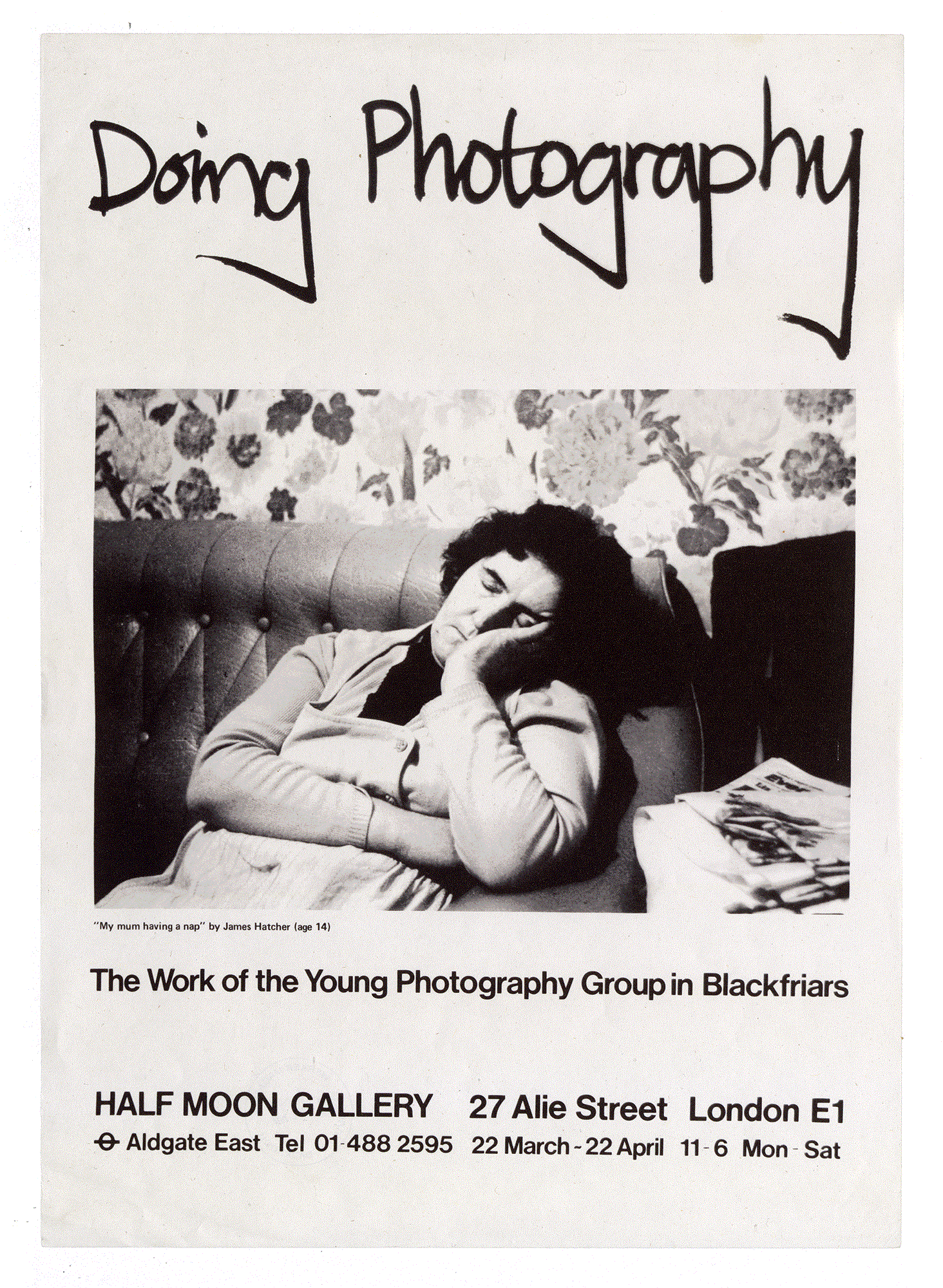 DOING PHOTOGRAPHY. Blackfriars Photography Project. Half Moon Gallery. London 1976.