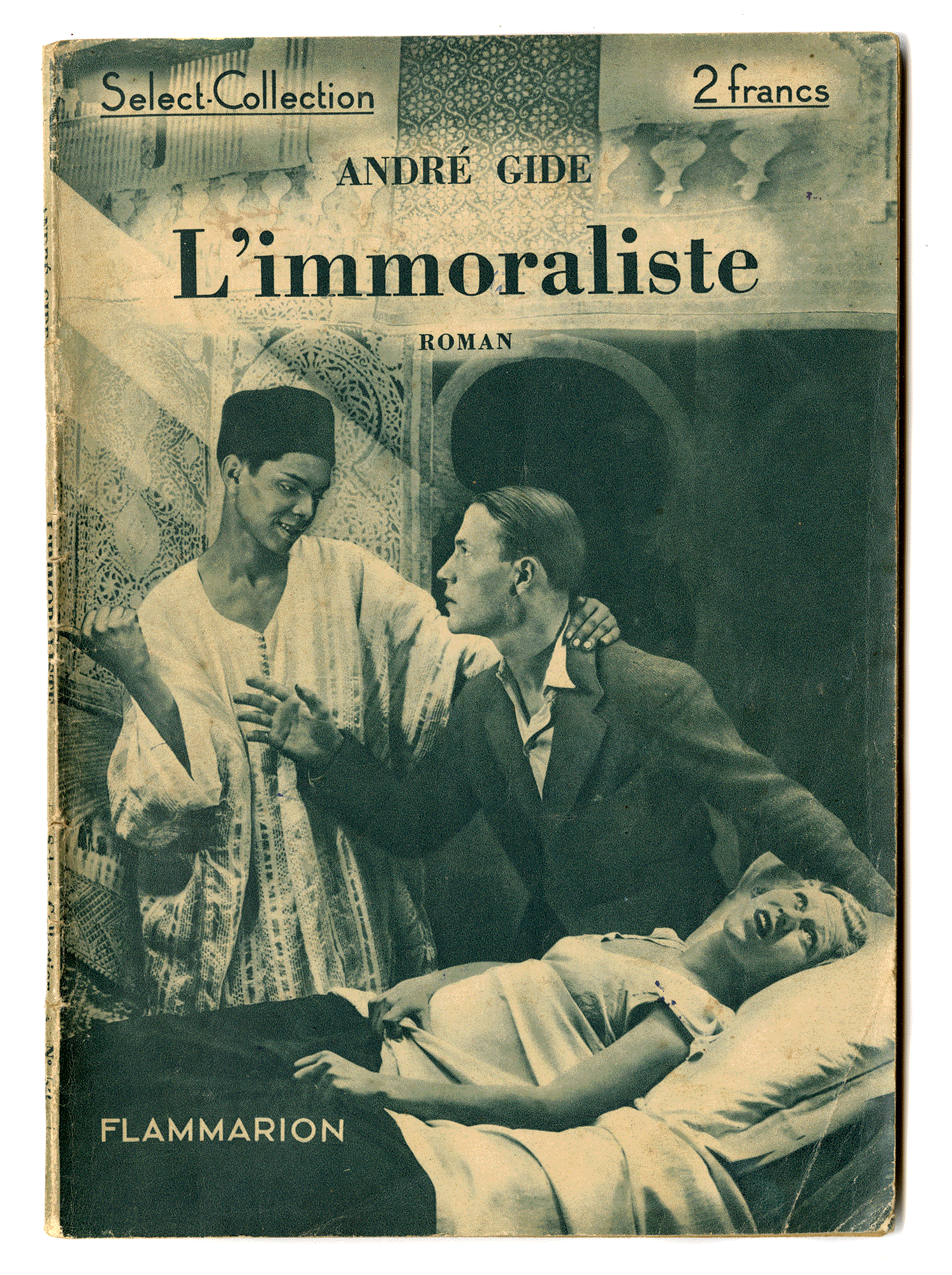 L’IMMORALISTE. André Gide. Select Collection No. 60. Flammarion. Paris 1937.