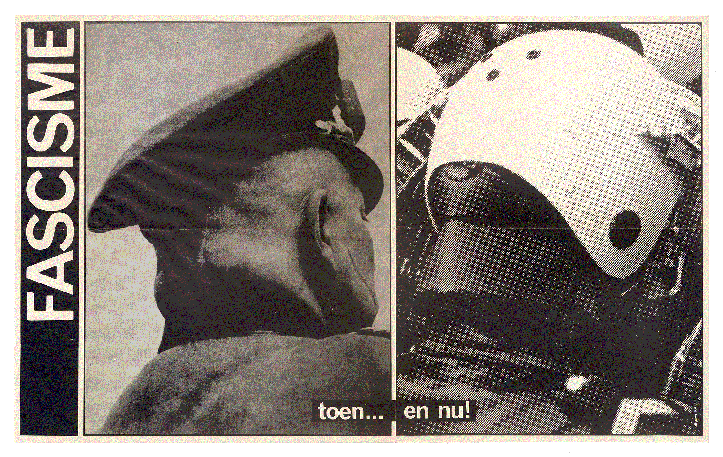 ZE ZIJN ER WEER. FASCISME TOEN… EN NU!. Uitgave Raket. Rotterdam 1982.