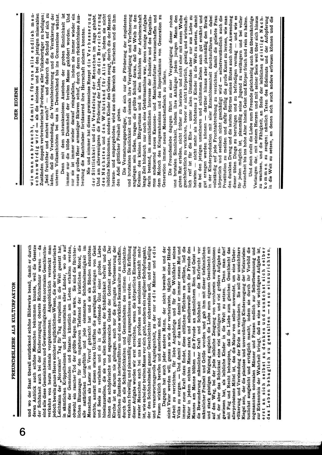 Der Eigene #1/13 Juli 1930. Der Eigene: Ein Blatt für Männliche Kultur. Das Beste aus der ersten Homosexuellenzeitschrift der Welt. Joachim S. Hohmann. Foerster Verlag Frankfurt / Berlin 1981.